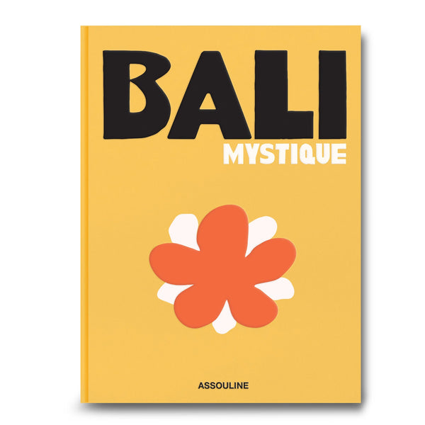 Bali Mystique by Assouline
