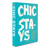 Chic Stays by Assouline