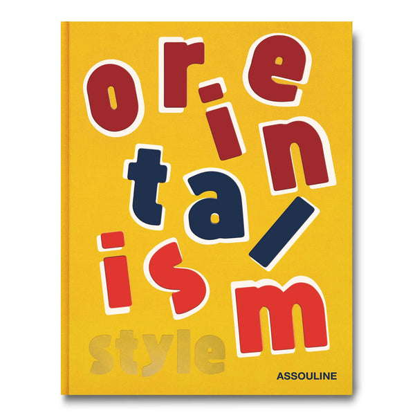 Orientalism Style by Assouline