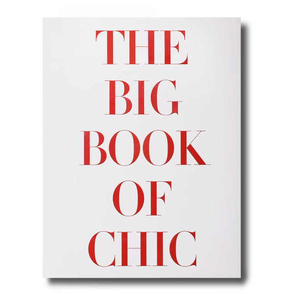 The Big Book of Chic by Assouline